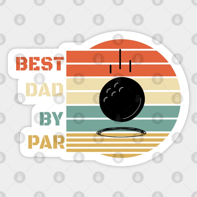 Best Dad By Par Design - Golfing Vintage Sunset - Funny Golfing Design - Golfer Design - Father's Day Gift Sticker by WassilArt